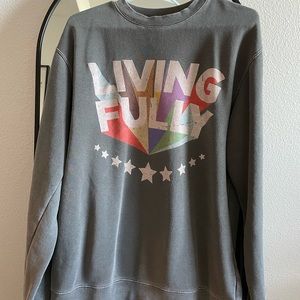 Living fully sweatshirt